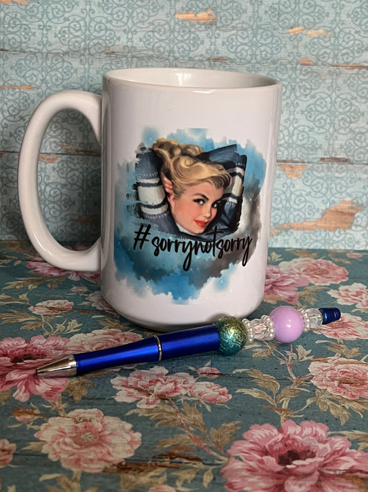 Sorry not sorry mug
